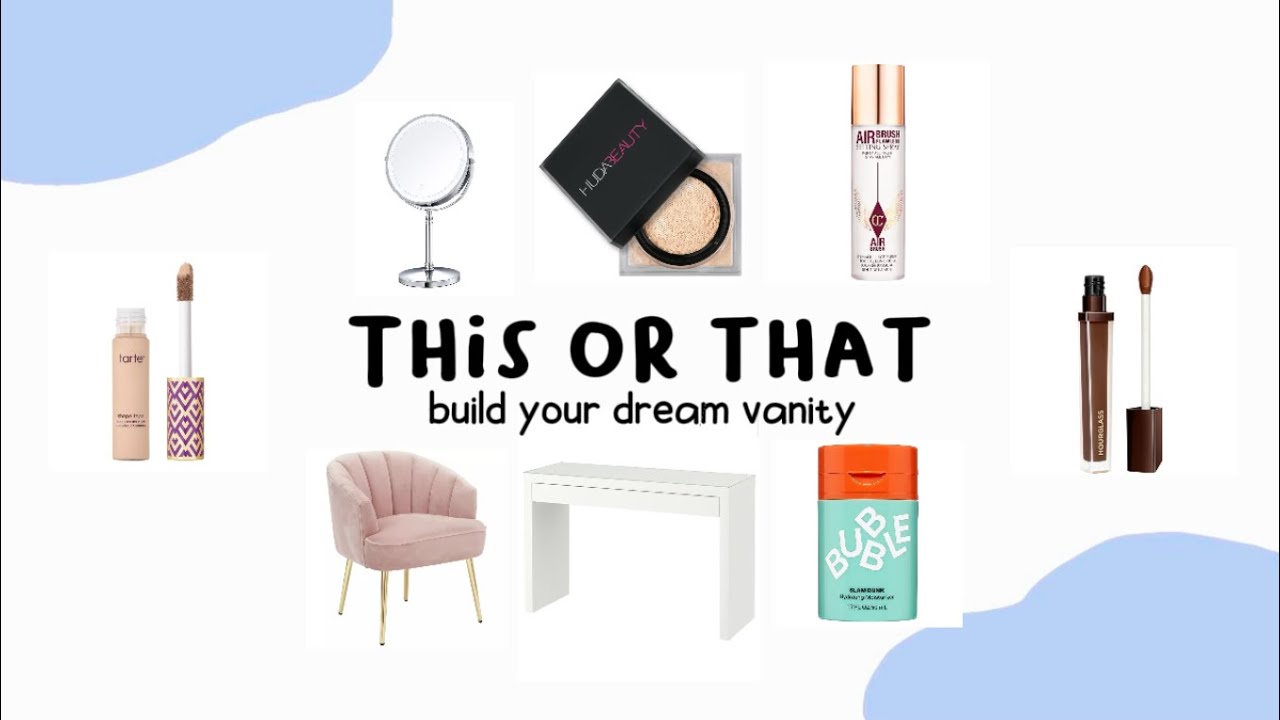 BUILD your dream vanity || *This or That* 🪞💋💄