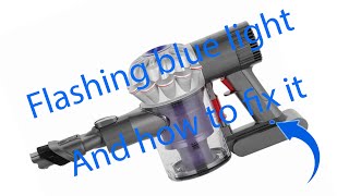 Dyson Blue Light Blinking Flashing How To Fix This?
