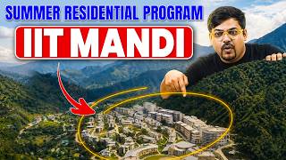 IIT Mandi Residential Program 2026 - Complete Guide | Tracks, Fees, How to Apply | Harsh sir