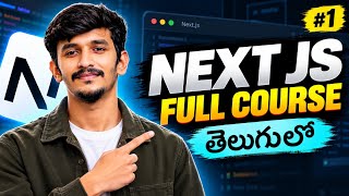 Next.js Full Course in Telugu | Introduction & Project Setup | Static & Dynamic Components