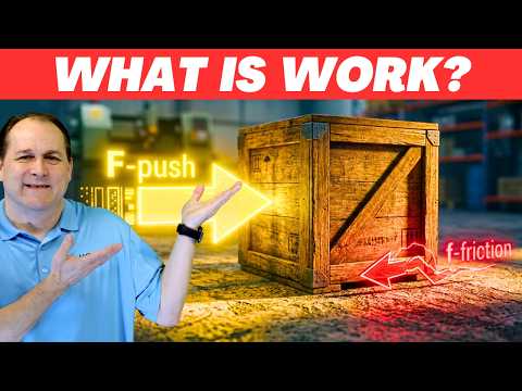 The SIMPLEST Explanation of Work in Physics