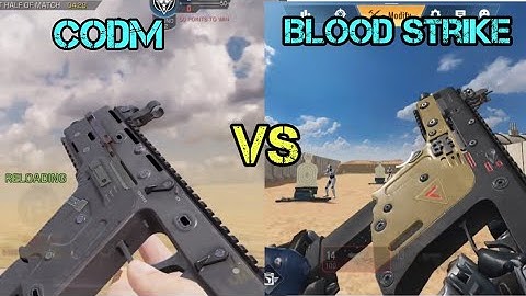 COD Mobile vs Blood Strike - Weapon Sound & Reload Animation Comparisons