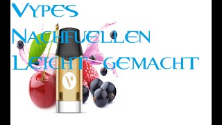 Vype Pods einfach Nachfllen
