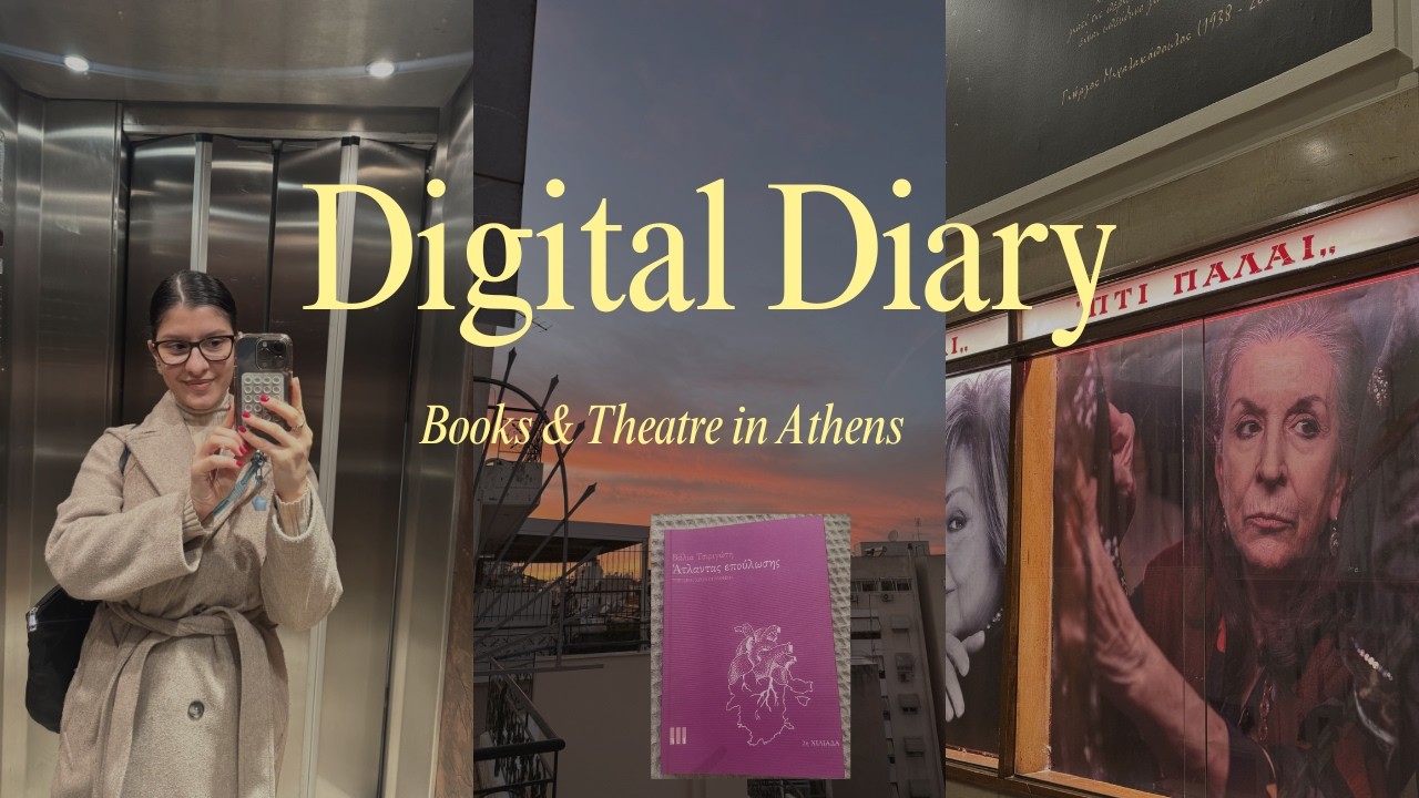 VLOG | Ο μονόλογος μιας μοδίστρας στο θέατρο & Άτλαντας Επούλωσης Μου άρεσαν τελικά;