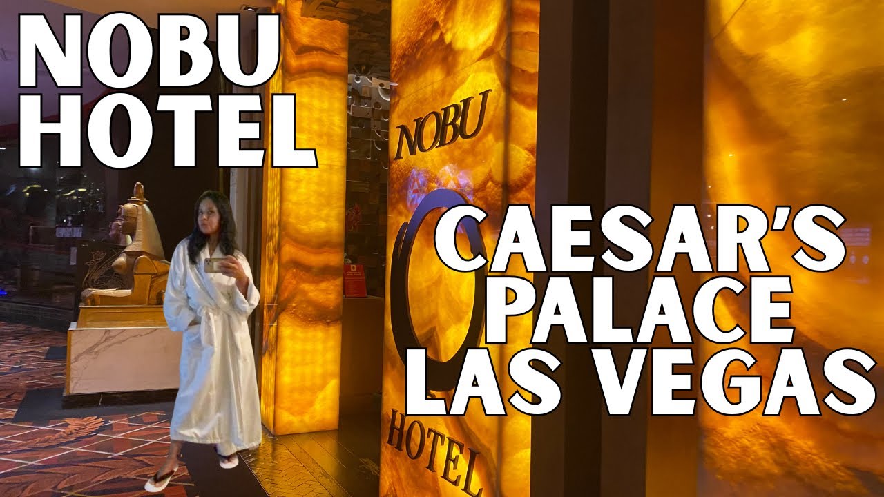 Las Vegas NOBU HOTEL: Caesar’s Palace Casino Las Vegas Hotel Room Tour 