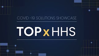TOPx COVID-19 Tech Sprint Lightning Talks