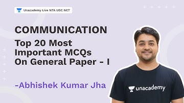 Communication- Top 20 Most Important MCQs on General Paper - I | Abhishek Jha NTA UGC NET|Unacademy