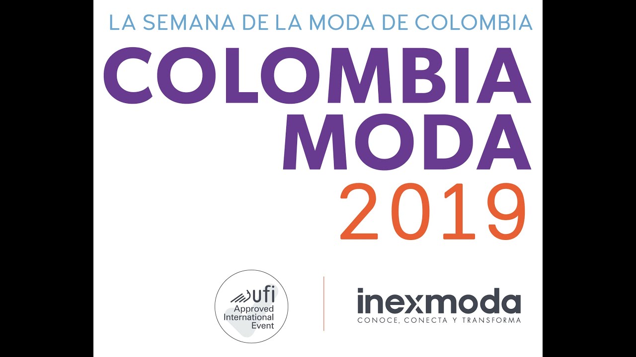 Colombia Moda 2019: My Experience
