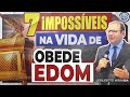 7 impossveis na vida de obede edom pregao  pr lenilberto miranda