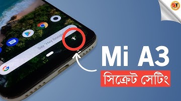 Mi A3: Most Useful Secret Setting That You Must Know!