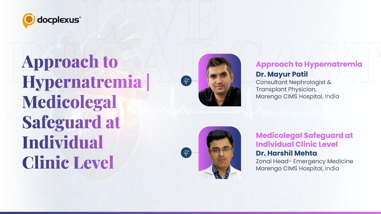 Approach to Hypernatremia | Medicolegal Safeguard at Individual Clinic Level