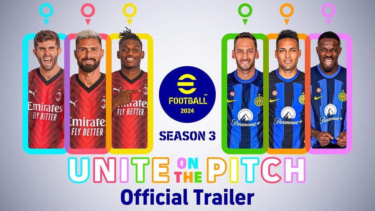 EFootball 2024 Season 3 Official Trailer YouTube efootball-2024-season-3-official-trailer-youtube