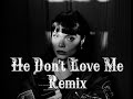 Winona Oak He Don&#39;t Love Me INDESCREET Remix (Concept Video)