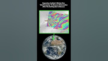 Interferometry Used To Measure Deformation After The Earthquake In Morocco #earthquake