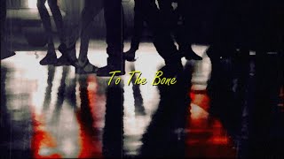 To The Bone (Lofi Remix ft. Hana Wilianto)