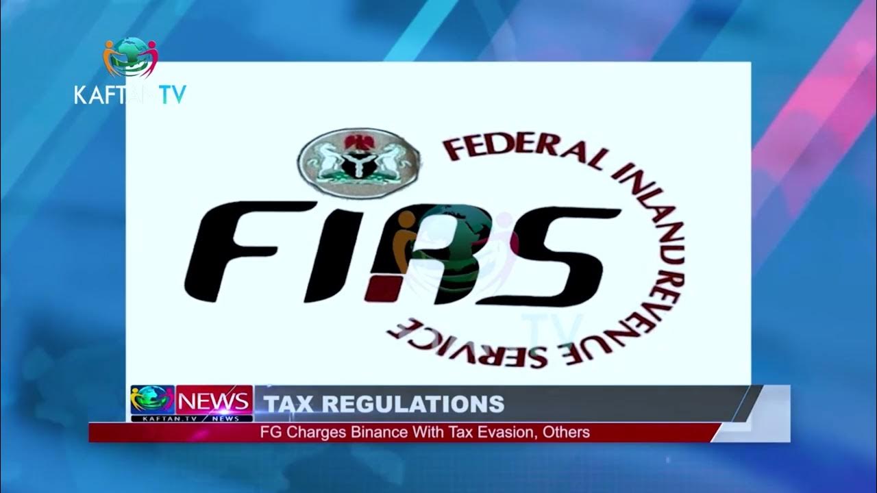 TAX REGULATIONS: FG Charges Binance With Tax Evasion, Others