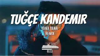 Tuğçe Kandemir - Yana Yana (REMİX)#tiktok #remix Resimi