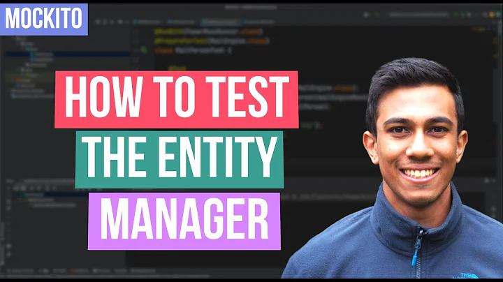 How to test SQL queries with the Entity Manager - Mockito Tutorial