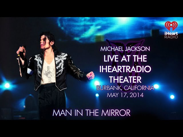 Michael Jackson - Man In The Mirror (Live iHeartRadio 2014) - YouTube