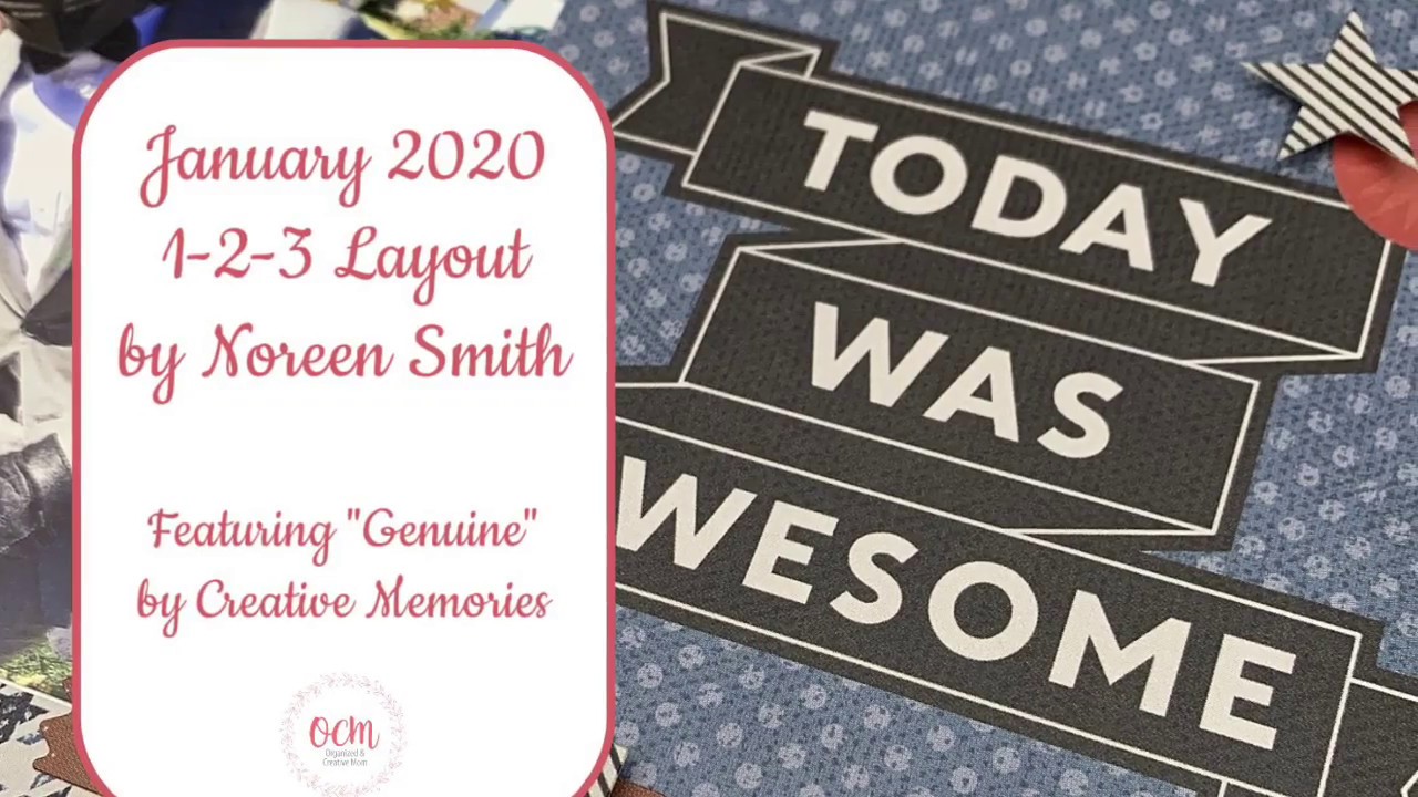 Easy Masculine Scrapbook Layout With Creative Memories "Genuine"! 1-2-3 Layout January 2020