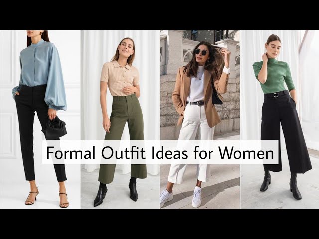 Formal Outfits for women 2021, Office Wear for Women