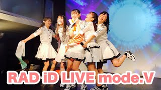 2019/12/28 RAD iD LIVE mode.V / notall