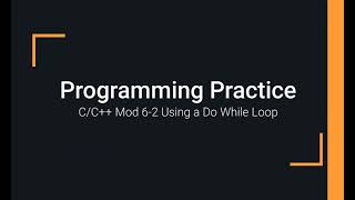 C++ Programming Examples 06-2 Using a Post Test Loop