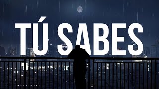Tú Sabes - Giovanni Vázquez Letra