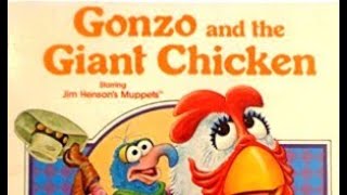 Gonzo and the Giant Chicken - Muppets Read Along Story