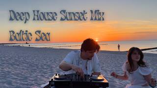 Deep House Sunset Mix | On the Baltic Sea coast | Lens & Loops #003