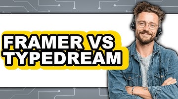 Framer Vs Typedream - Which Is Better?