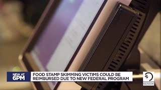 Food stamp fraud victims could be reimbursed due to new federal funding