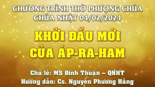 HTTL PHAN THIẾT - Chương Trình Thờ Phượng Chúa - 04/02/2024