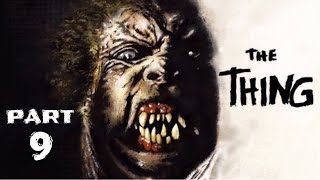 Lets Play : THE THING! - Ep.#9 - Stand-off At The Alamo!