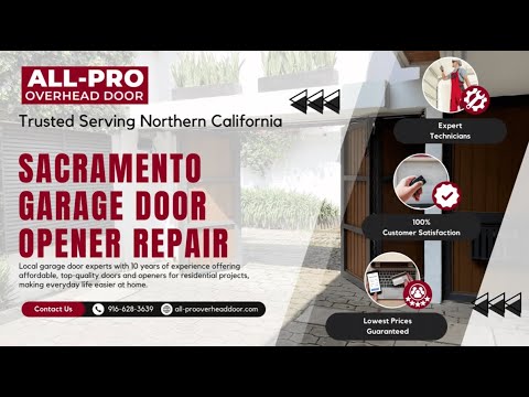 Garage Door Opener Repair Sacramento - All Pro Overhead Garage Doors