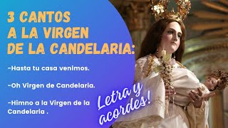 3 Cantos a la Virgen de la Candelaria | Letra y acordes | Francisco Morales 3 Cantos a la Virgen de la Candelaria | Letra y acordes | Francisco Morales