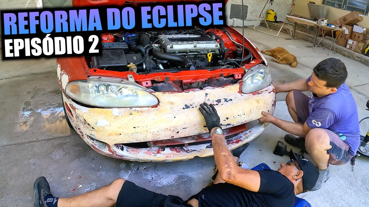 REFORMA DO ECLIPSE - EPISÓDIO 2