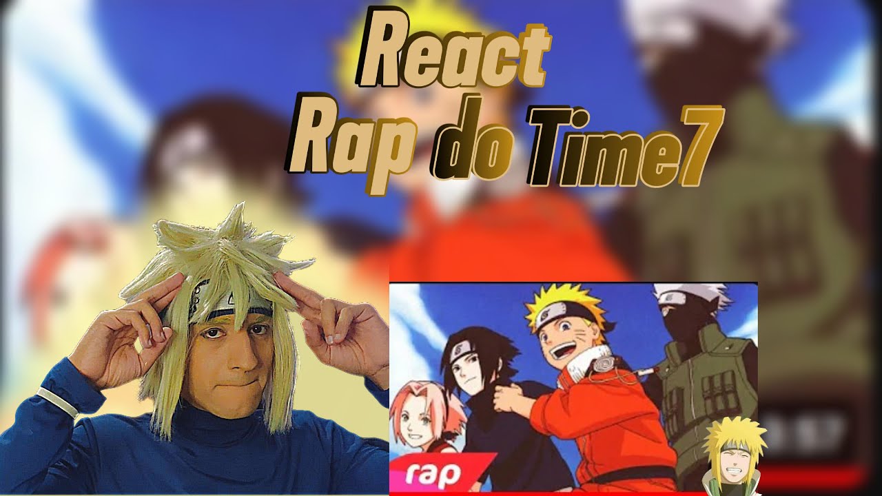 Rap do Kakashi, Naruto, Sasuke e Sakura - TIME 7 | NERD HITS (REACT TIO MINATO)