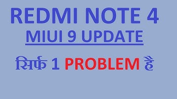 Redmi Note 4 MIUI 9 Global Stable Official Update REVIEW  - Should You Update?