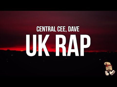 Central Cee x Dave - Uk Rap