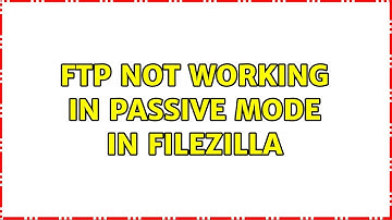 Ftp not working in passive mode in filezilla