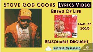 Stove God Cooks - Bread Of Life | Lyrics Video | Reasonable Drought | 2020 | (88)