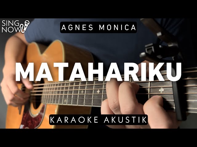 Matahariku - Agnes Monica (Karaoke Akustik) Tiktok Viral class=