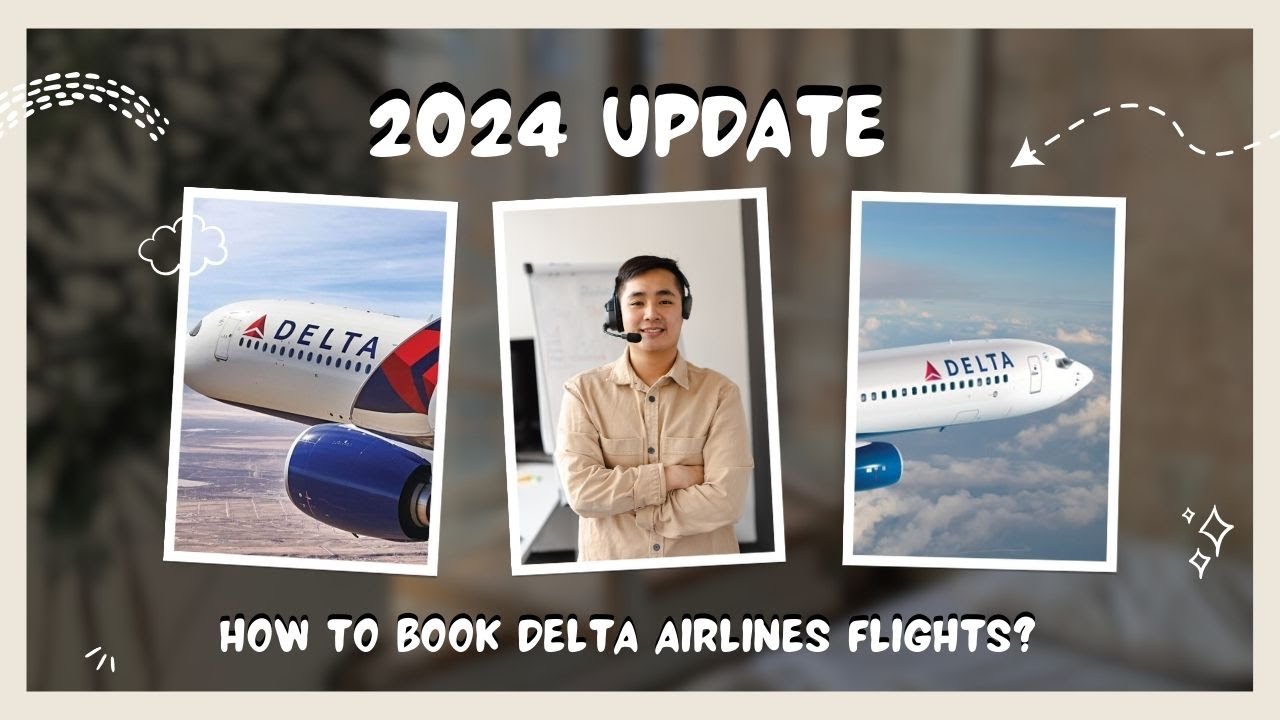 [ 2024 Update ] How to Book Delta Airlines Flights? What s New in 2024
