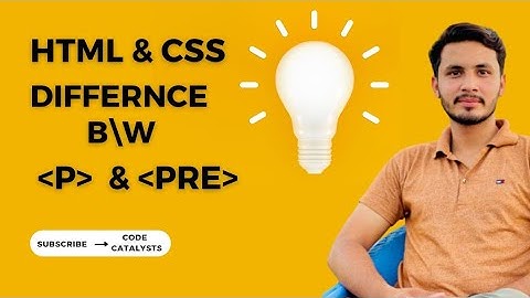 p and pre tag in HTML and CSS