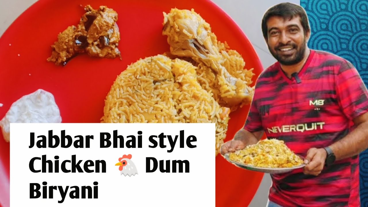 Jabbar Bhai , Chicken 🐔🍗 Dum Biryani 🍽️🍽️ 😋 super tasty 😋 beginner