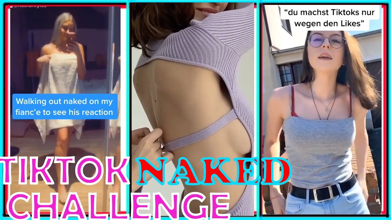TikTok Naked Challenge Compilation #4 People Walking in Naked in Their Part...