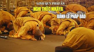 Nghi Thức NIKAYA - Đảnh Lễ Pháp Bảo