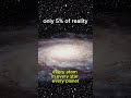 The Universe is 95% MISSING #Space #Physics #DarkMatter #quantumphysics #science #timeexploration
