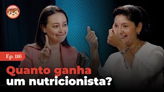 EP116 - QUANTO GANHA UM NUTRICIONISTA? Salários e dicas de como empreender na área - Sai do Pudim